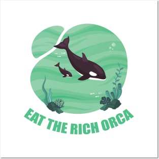 Eat the rich orca Posters and Art